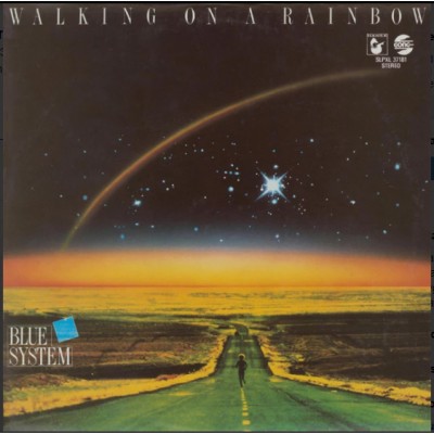 Blue System – Walking On A Rainbow SLPXL 37181