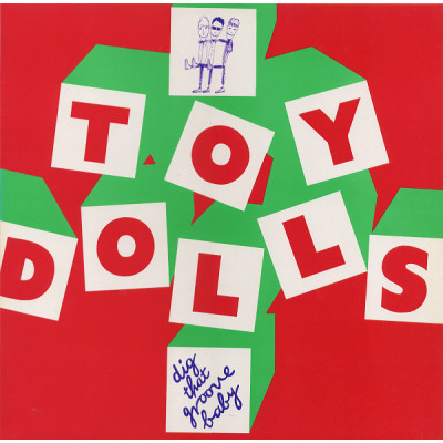 Toy Dolls - Dig That Groove Baby LP Brazil  VOLP 1