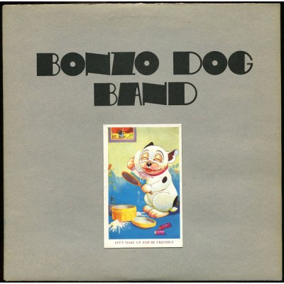 Bonzo Dog Band – Let's Make Up And Be Friendly UAS 29288