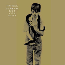Primal Scream ‎– Riot City Blues