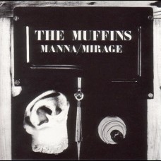 The Muffins ‎– Manna/Mirage RRR 003