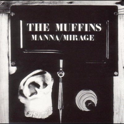 The Muffins ‎– Manna/Mirage RRR 003 RRR 003