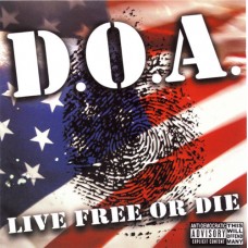 D.O.A. ‎– Live Free Or Die