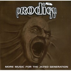 2 CD The Prodigy - More Music For The Jilted Generation