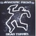 Agnostic Front - Dead Yuppies - Splatter 3481575514302