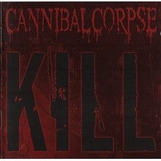 CD Cannibal Corpse – Kill