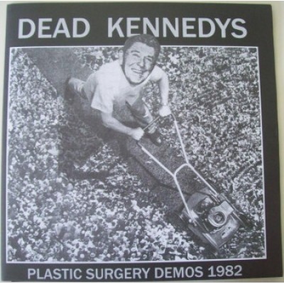 Dead Kennedys – Plastic Surgery Demos 1982