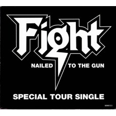 CD Single digi Fight (Rob Halfrord, Judas Priest) - Nailed To The Gun