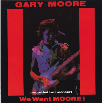 CD - Gary Moore - We Want Moore!  UK GMDLCD 1