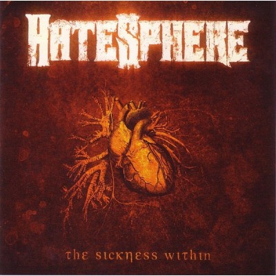 CD - HateSphere ‎– The Sickness Within SPV 99662 CD