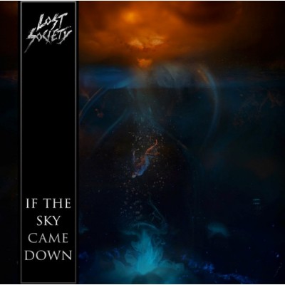 CD LOST SOCIETY - In The Sky Came Down SZCD 8680-22