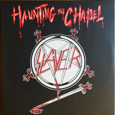Slayer – Haunting The Chapel 3984-15785-1