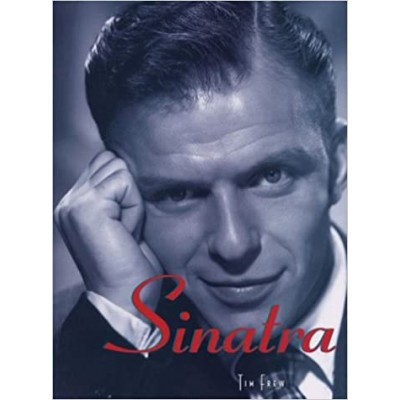 Книга Tim Frew - Sinatra: A Life in Pictures (Life and Pictures) (на английском языке) 9781586636708