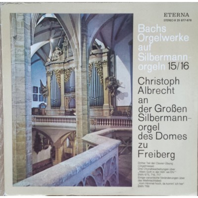 Bach, Christoph Albrecht ‎– Bachs Orgelwerke Auf Silbermannorgeln 15/16: Christoph Albrecht An Der Großen Slibermannorgel Des Domes Zu Freiberg 2LP 8 25 877-878