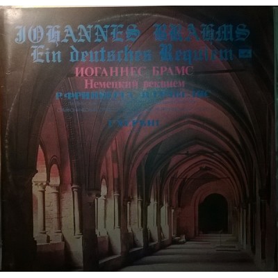 Johannes Brahms - Valsts Akadēmiskais Koris "Latvija", Latvijas Radio Un Televīzijas Simfoniskais Orķestris Conductor G. Herbig ‎– Ein Deutsches Requiem, Op. 45 2LP 33 C 10-10091-4