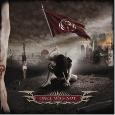 Cryptopsy – Once Was Not