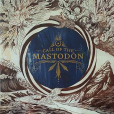 Mastodon – Call Of The Mastodon