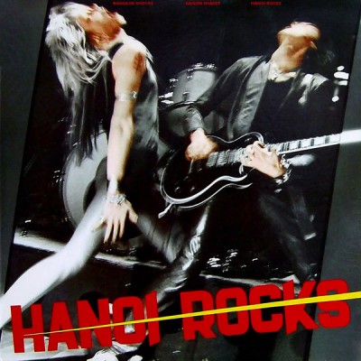 Hanoi Rocks -Bangkok Shocks, Saigon Shakes, Hanoi Rocks PVC 8934