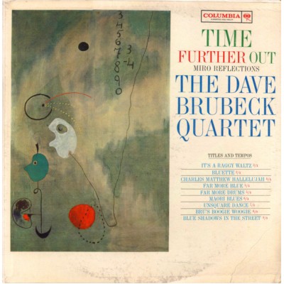The Dave Brubeck Quartet ‎– Time Further Out (Miro Reflections) CL 1690