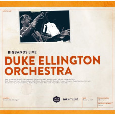 Duke Ellington Orchestra ‎– Liederhalle Stuttgart March 6, 1967