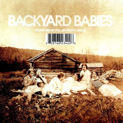 Backyard Babies – People Like People Like People Like Us 5051099756212