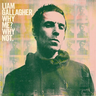 Liam Gallagher (Oasis) ‎– Why Me? Why Not. LP NEW 2019 0190295408411