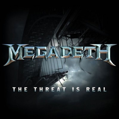 Megadeth - The Threat Is Real  '12 602547585516