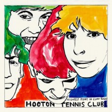 Hooton Tennis Club ‎– Highest Point In Cliff Town