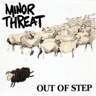 Minor Threat ‎– Out Of Step DISCHORD 10