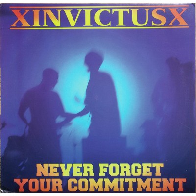 XinvictusX ‎– Never Forget Your Commitment BEP981240