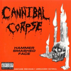 CD Cannibal Corpse – Hammer Smashed Face