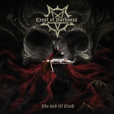 Crest Of Darkness – The God Of Flesh WOD 057
