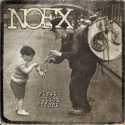  NOFX – First Ditch Effort