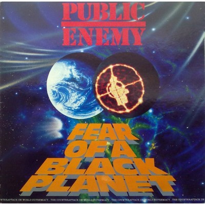 Public Enemy - Fear Of A Black Planet 