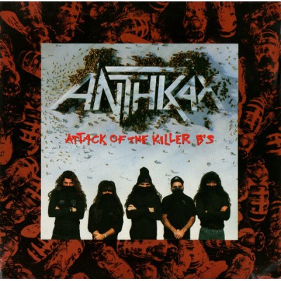 Anthrax - Attack Of The Killer B's 211 732
