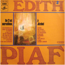 Виниловая пластинка Edith Piaf - Edith Piaf Vol. 2 (De "C 'Est Merveilleux" À "Jézebel")  LP France