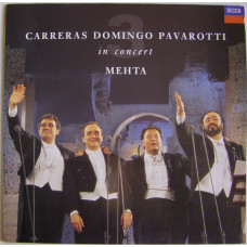 Виниловая пластинка Carreras - Domingo/Pavarotti /Mehta, In Concert LP