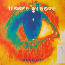 Trance Groove – Reebop "12  черный винил Germany