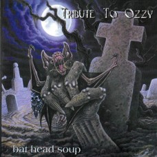 CD Bat Head Soup - Tribute To Ozzy