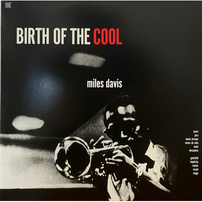 Виниловая пластинка Miles Davis - Birth Of The Cool LP