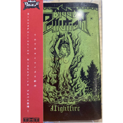 Кассета Blood Pollution - Nightfire MC + OBI Strip Кассета Белый корпус / Зелёная вкладка Ltd Ed 5 шт. с зелёной вкладкой / 40 шт. общий тираж  Кассета tht 015