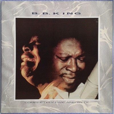B.B. King – Completely Live & Well 2LP Gatefold UK 1986 (переиздание "Completely Well (1969) + "Live & Well" (1969))  CDX 14 CDX 14