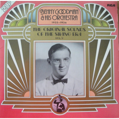 Benny Goodman & His Orchestra - 1935-1936 The Original Sounds Of The Swing Era Vol. 6 2LP Чёрный винил CL 05515