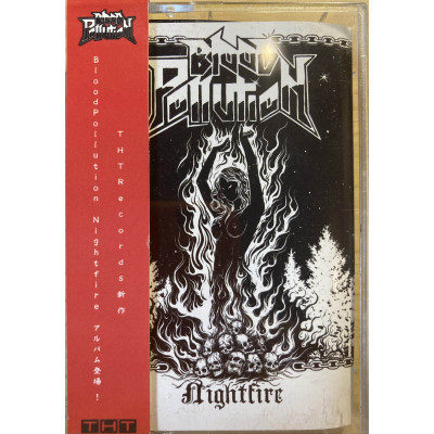 Кассета Blood Pollution - Nightfire MC + OBI Strip Кассета Чёрный корпус / Белая вкладка Ltd Ed 20 шт. чёрных / 40 шт. общий тираж   tht 015