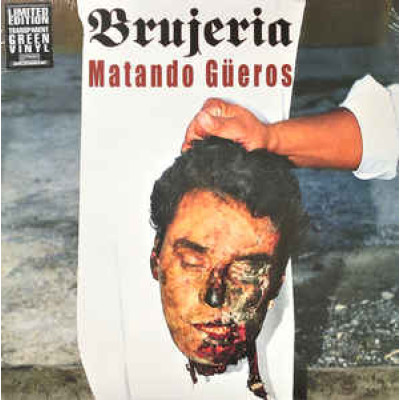 Brujeria ‎– Matando Güeros LP Green Vinyl Ltd Ed 300 copies 3760053844224