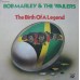 Bob Marley & The Wailers - The Birth Of A Legend 2LP US 1976 - 2 CAS-1240