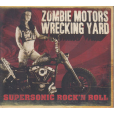 CD Zombie Motors Wrecking Yard - Supersonic Rock'N Roll компакт-диск диджипак