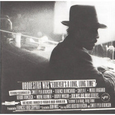 СD Orquestra Was – Forever's A Long, Long Time 