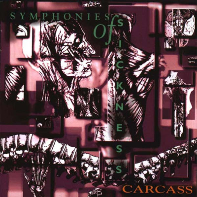 Carcass – Symphonies Of Sickness 1994 CD 