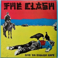 The Clash – Give 'Em Enough Rope LP - JE 35543  USA